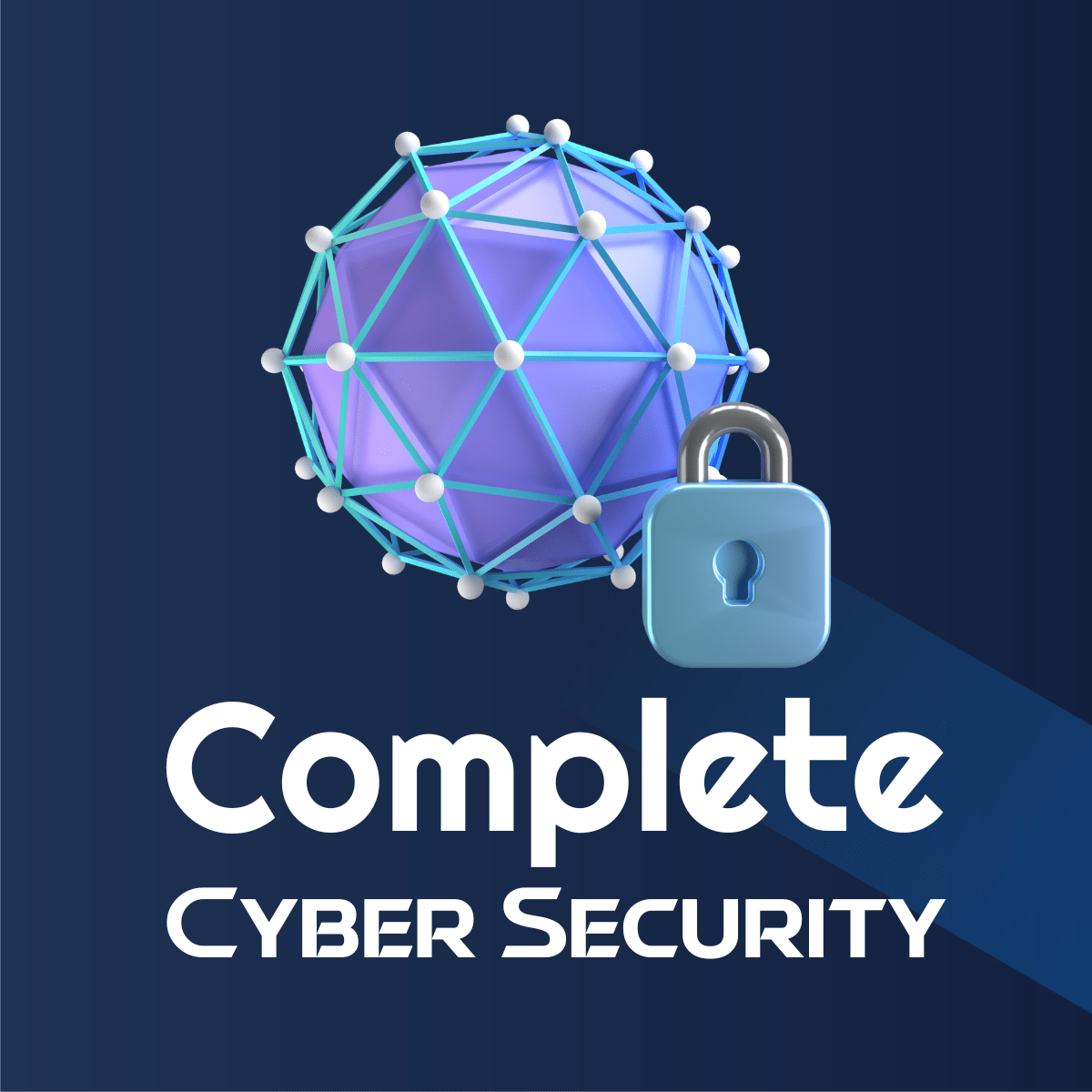 Complete Cyber Security