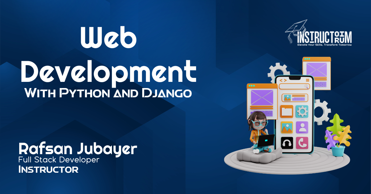 Web Development with Python and Django